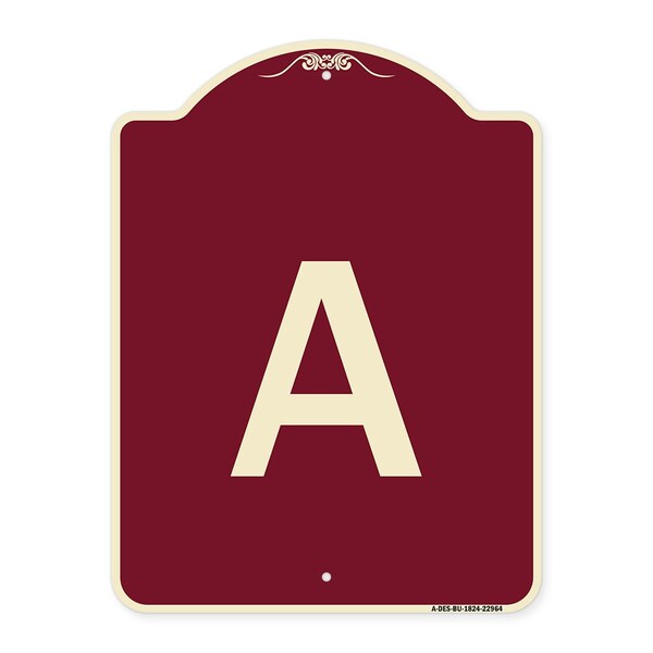 Designer Series Sign W/ Letter A, Burgundy Heavy-Gauge Aluminum Sign, 24" x 18", BU-1824-22964
